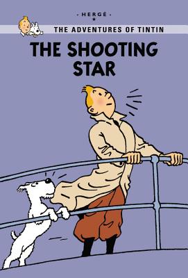 The Shooting Star (The Adventures of Tintin: Young Readers Edition) By Hergé Cover Image
