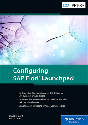 Configuring SAP Fiori Launchpad By Claus Burgaard, Setu Saxena Cover Image