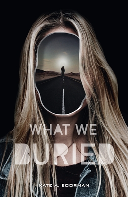 What We Buried By Kate A. Boorman Cover Image