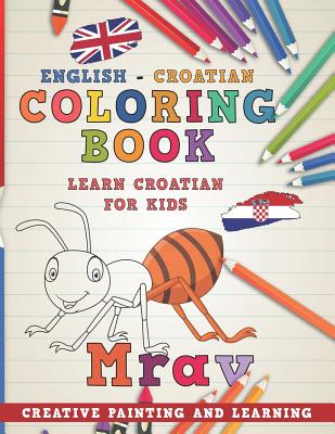 Coloring Book: English - Croatian I Learn Croatian for Kids I Creative Painting and Learning. (Learn Languages #12) Cover Image