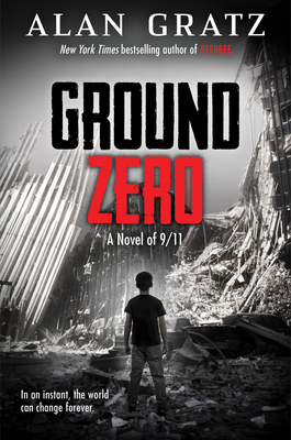 Ground Zero By Alan Gratz Cover Image