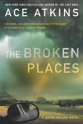 The Broken Places (A Quinn Colson Novel #3)