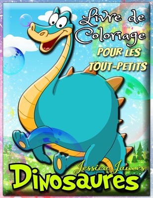Dinosaures Livre De Coloriage Pour Les Tout Petits Livre De Coloriage Dinosaure Fille Garcon Toddler Livre De Coloriage Dinosaure Mignon Premier Li Paperback Carmichael S Bookstore