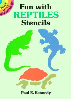 Fun with Reptiles Stencils (Dover Little Activity Books) Cover Image