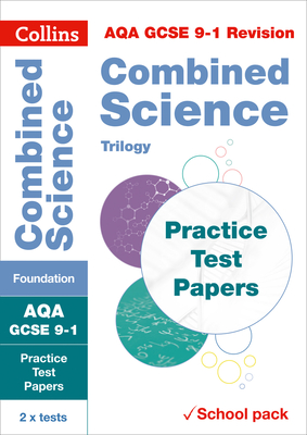 Collins GCSE 9-1 Revision – AQA GCSE Combined Science Foundation Practice Test Papers By Collins GCSE Cover Image
