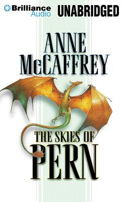 The Skies of Pern (Dragonriders of Pern (Audio Unnumbered)) By Anne McCaffrey, Dick Hill (Read by) Cover Image