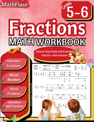 Fractions Math Workbook 5th and 6th Grade: Fractions Workbook Grade 5-6, Operations with Fractions, Simplify Fractions, Mixed Numbers, Word Problems Cover Image