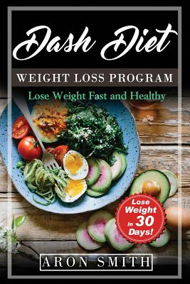 A guide to the DASH diet for weight loss