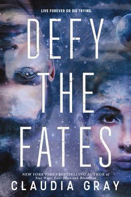 Defy the Fates (Defy the Stars #3) Cover Image