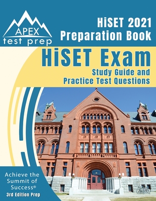 HiSET 2021 Preparation Book: HiSET Exam Study Guide and Practice Test Questions [3rd Edition Prep] Cover Image