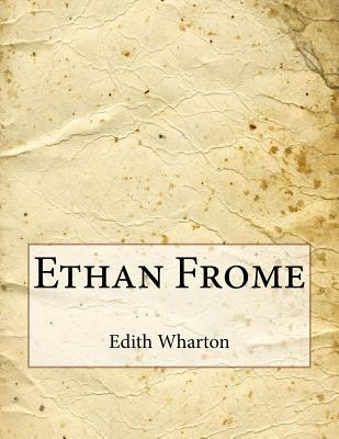 wharton edith ethan frome