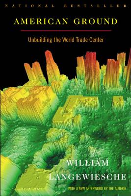 American Ground: Unbuilding the World Trade Center Cover Image