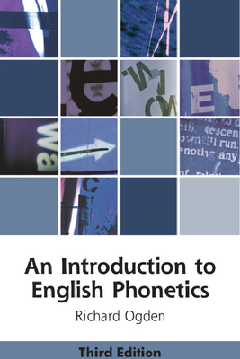 An Introduction to English Phonetics (Edinburgh Textbooks on the English Language) Cover Image