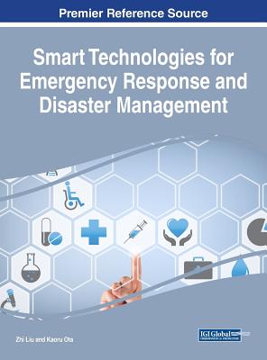 Smart Technologies for Emergency Response and Disaster Management Cover Image