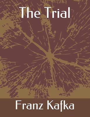The Trial By David Wyllie (Translator), Franz Kafka Cover Image