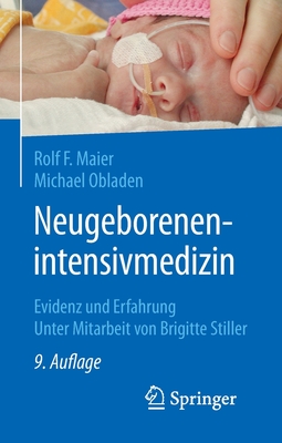 Neugeborenenintensivmedizin: Evidenz Und Erfahrung