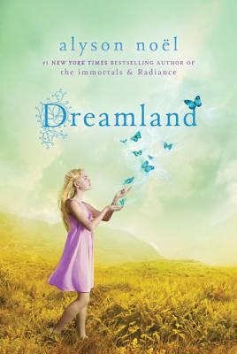 Dreamland: A Riley Bloom Book