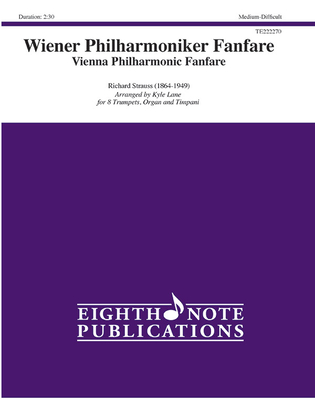 Wiener Philharmoniker Fanfare: Vienna Philharmonic Fanfare, Score & Parts (Eighth Note Publications) By Richard Strauss (Composer), Kyle Lane (Composer) Cover Image
