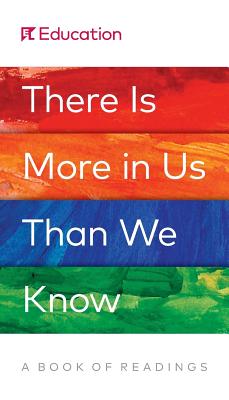 There Is More in Us Than We Know: A Book of Readings Cover Image