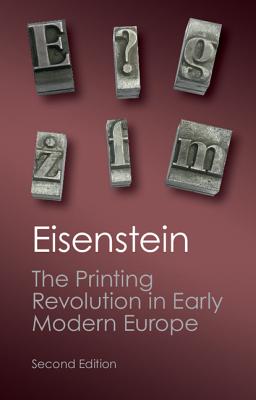 The Printing Revolution in Early Modern Europe (Canto Classics) Cover Image