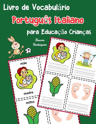 Livro de Vocabulário Português Italiano para Educação Crianças 