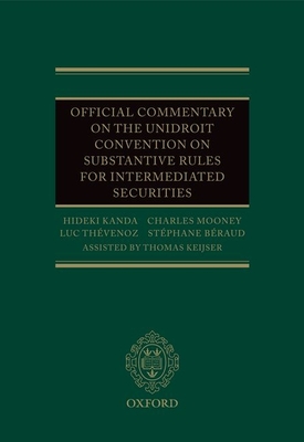 Official Commentary on the Unidroit Convention on Substantive Rules for Intermediated Securities Cover Image