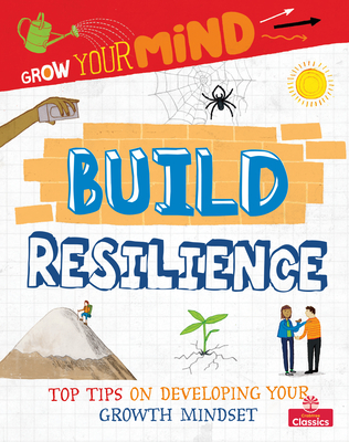 Build Resilience By Alice Harman, David Broadbent (Illustrator) Cover Image