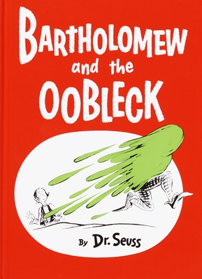 Cover for Bartholomew and the Oobleck