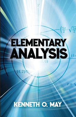 Elementary Analysis (Dover Books on Mathematics) By May Cover Image