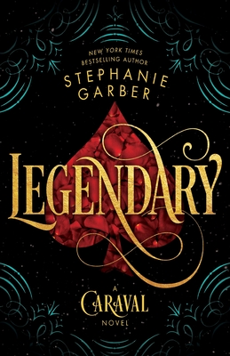 Legendary By Stephanie Garber Cover Image