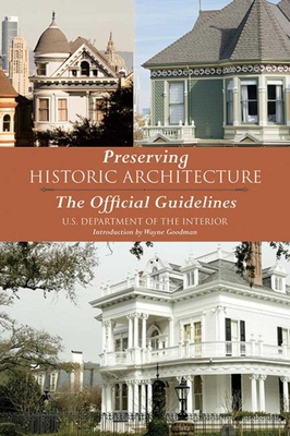Preserving Historic Architecture: The Official Guidelines Cover Image