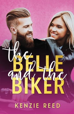 The Belle and The Biker (Fake It Till You Make It #2)