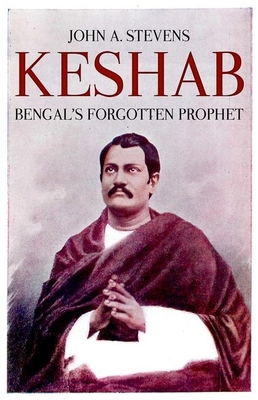 Keshab: Bengal's Forgotten Prophet Cover Image