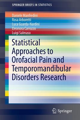 Statistical Approaches to Orofacial Pain and Temporomandibular Disorders Research (Springerbriefs in Statistics) Cover Image