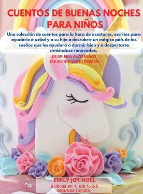 CUENTOS DE BUENAS NOCHES PARA NIÑOS 3 libros en 1: Una colección de cuentos para la hora de acostarse, escritos para ayudarle a usted y a su hijo a de (Hardcover) | Laguna Beach Books CUENTOS DE BUENAS NOCHES PARA NIÑOS 3 libros en 1: Una colección de cuentos para la hora de acostarse, escritos para ayudarle a usted y a su hijo a de (Hardcover) | Laguna Beach Books