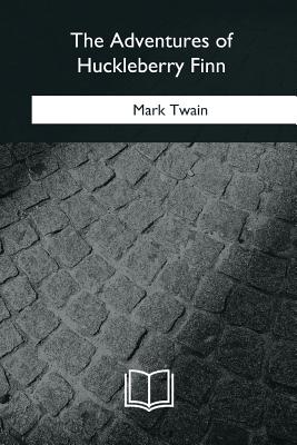 The Adventures of Huckleberry Finn