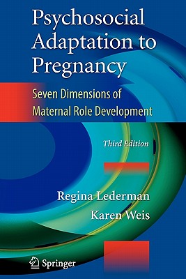 Psychosocial Adaptation to Pregnancy: Seven Dimensions of Maternal Role Development Cover Image