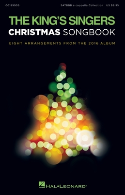 The King's Singers Christmas Songbook By The King's Singers (Artist), Robert Rice (Other), Keith Roberts (Other) Cover Image