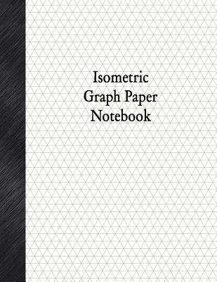 Isometric Graph Paper Notebook: 1/3