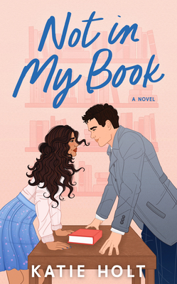 Cover Image for Not in My Book: A Novel