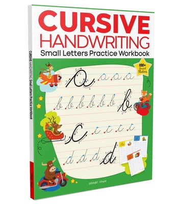 Cursive Handwriting: Small Letters: Practice Workbook For Children Cover Image