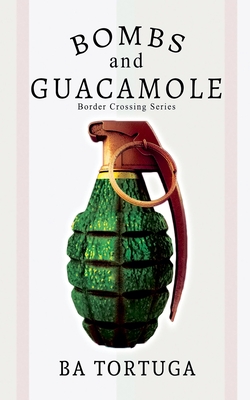 Bombs and Guacamole Cover Image