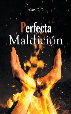 Perfecta Maldición By Alan D. D. Cover Image