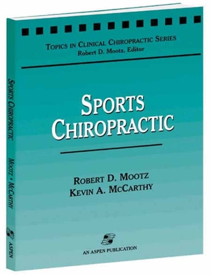 Sports Chiropractic (Topics in Clinical Chiropractic) Cover Image
