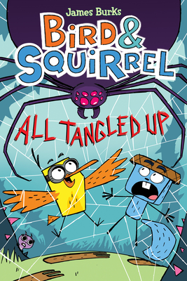 Bird & Squirrel All Tangled Up: A Graphic Novel (Bird & Squirrel #5) Cover Image