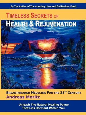 Timeless Secrets of Health and Rejuvenation Cover Image