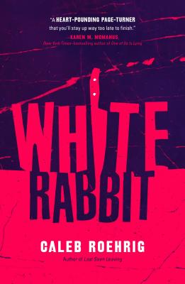 White Rabbit By Caleb Roehrig Cover Image