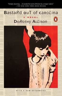 Bastard Out of Carolina: A Novel By Dorothy Allison Cover Image