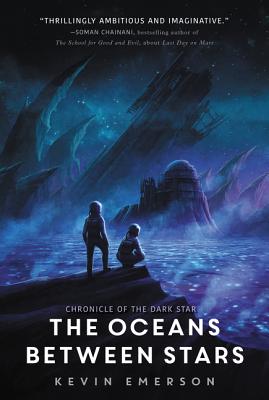 The Oceans between Stars (Chronicle of the Dark Star #2)