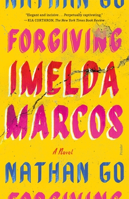 Forgiving Imelda Marcos: A Novel Cover Image